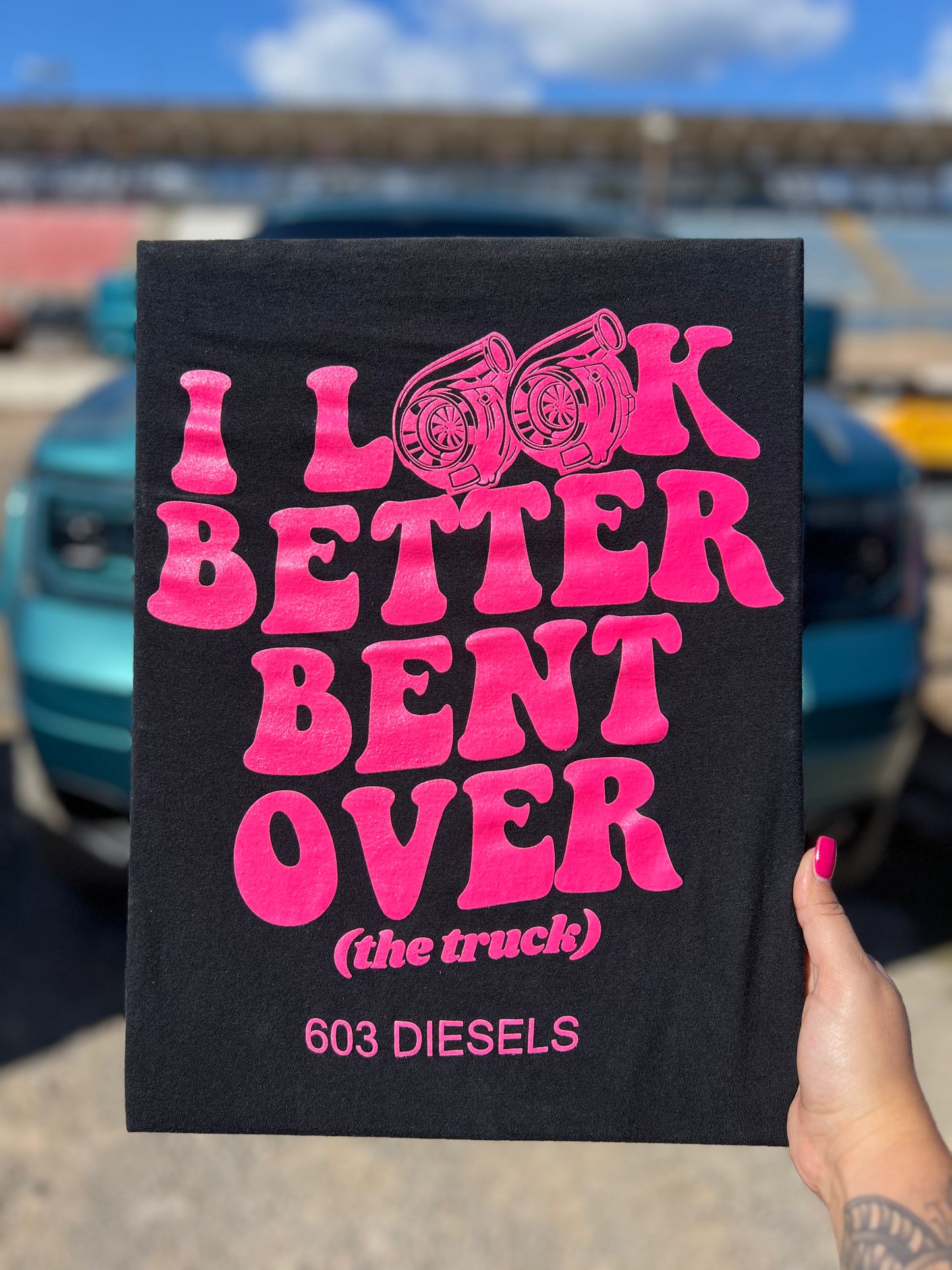 I Look Better Bent Over T-shirt - 31