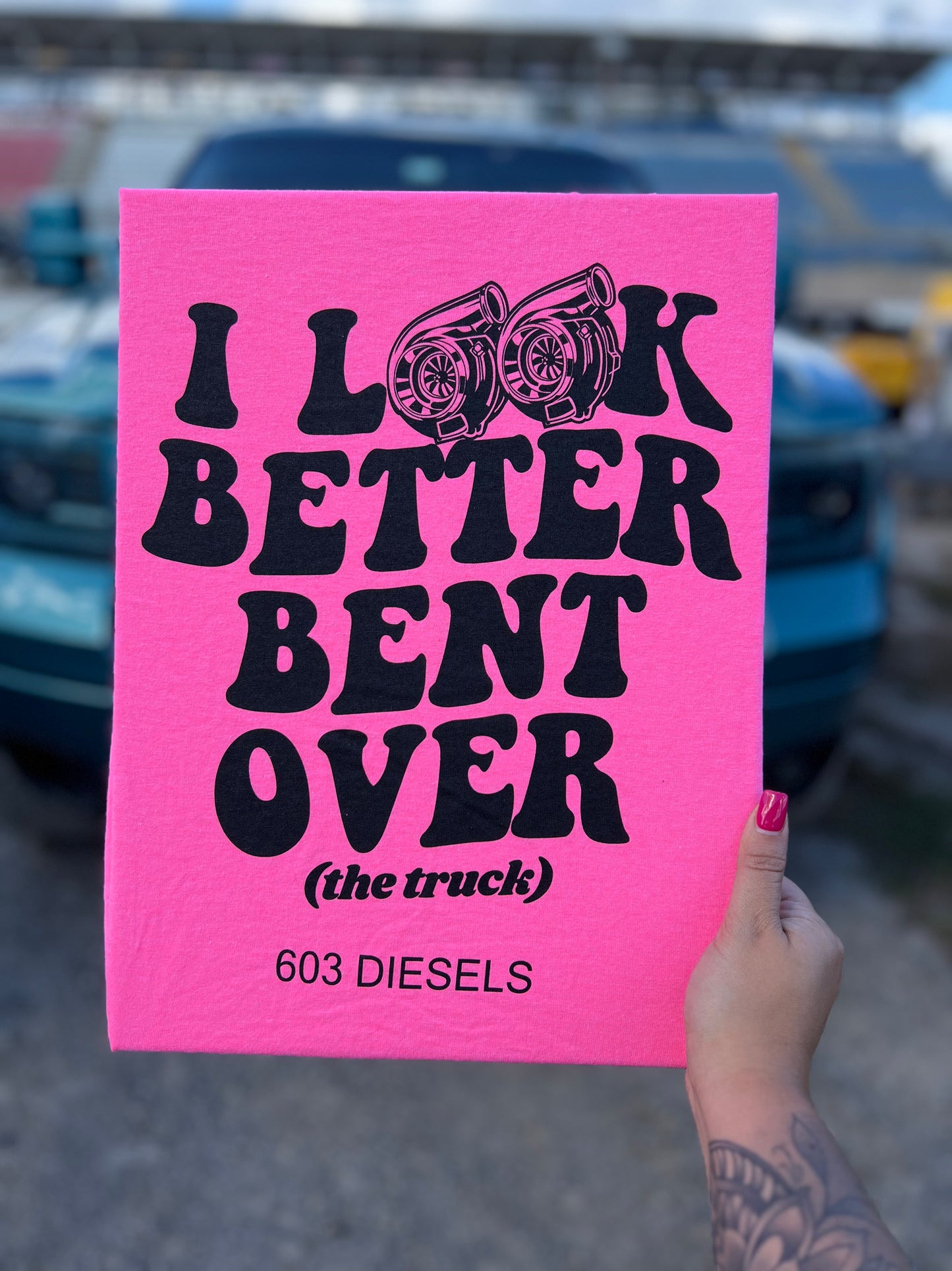 I Look Better Bent Over T-shirt - 31
