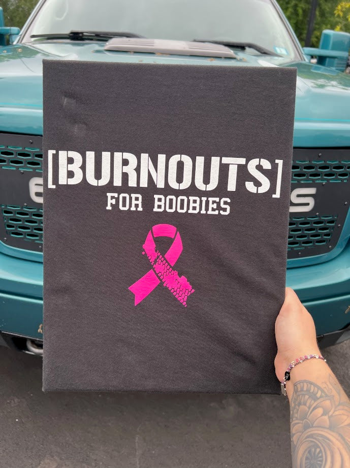Burnouts for Boobies Tshirt - 21