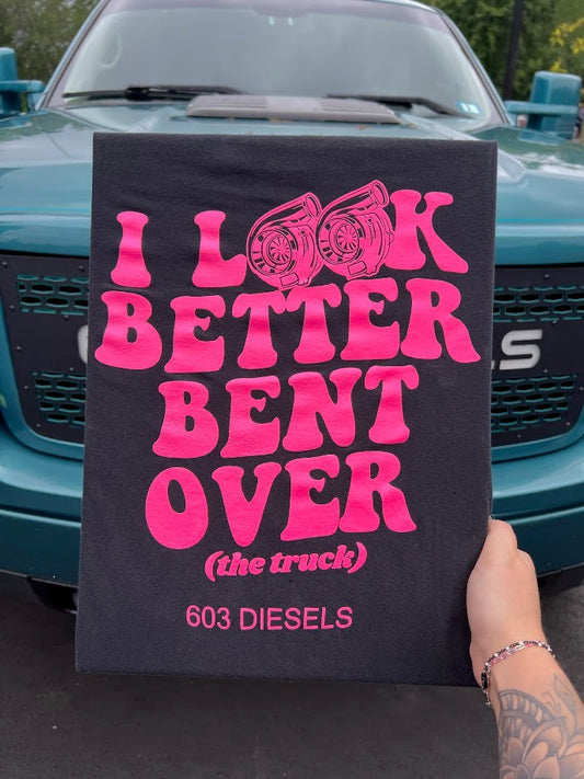 I Look Better Bent Over T-shirt - 31