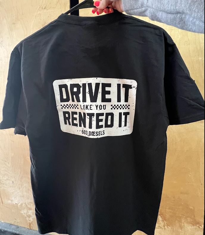 Drive It Like You Rented It Tshirt