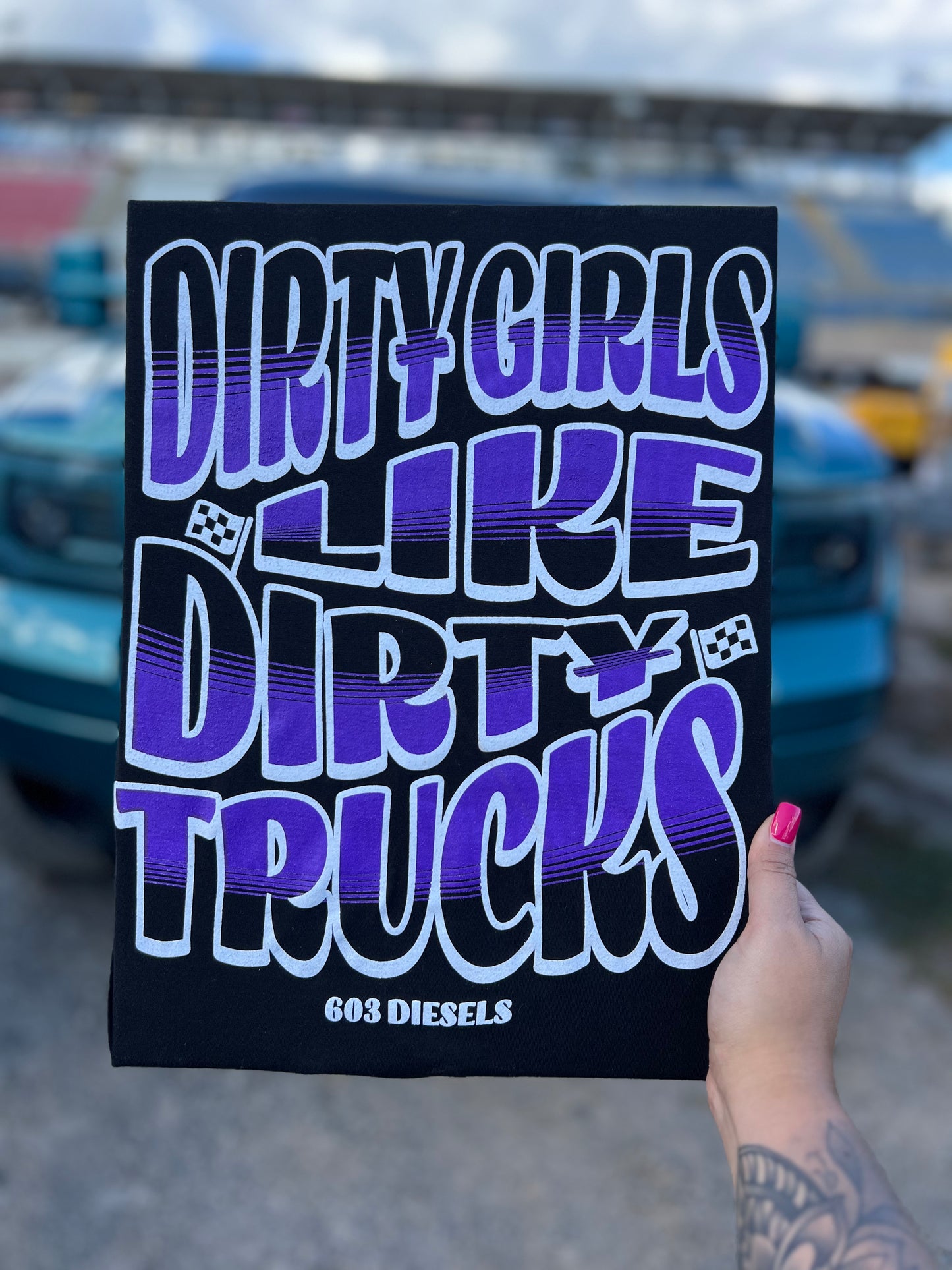 Dirty Girls Like Dirty Trucks Tshirt