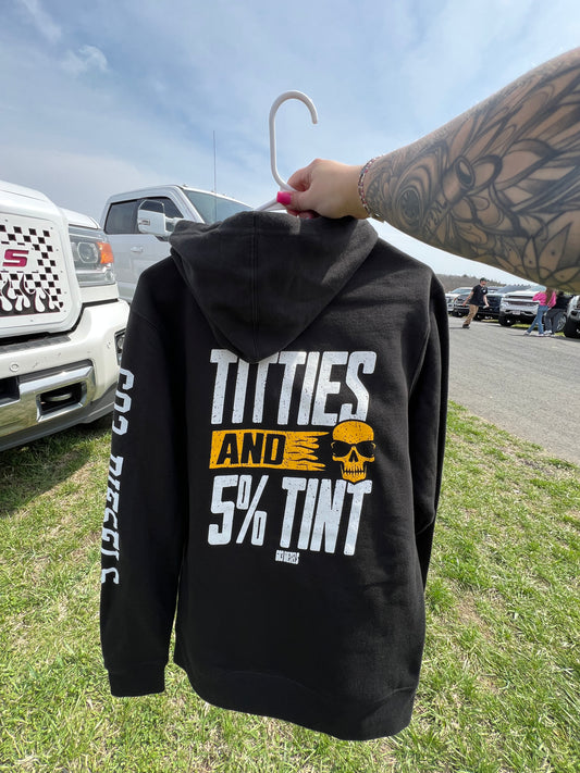 Titties & 5% Tint Hoodie - 26