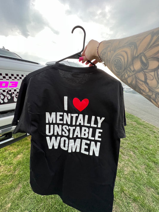 I <3 Mentally Unstable Women Hoodie - 28