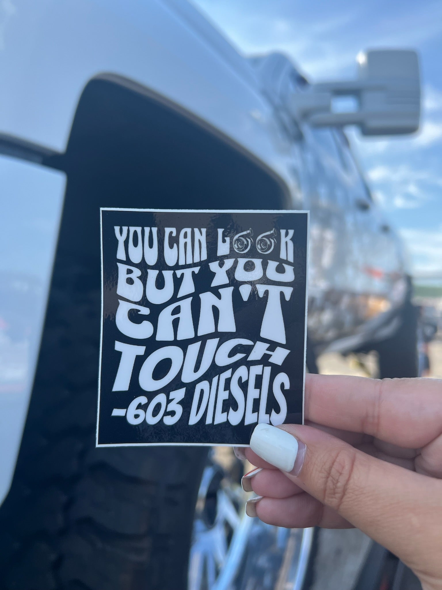 Look But Can't Touch Sticker - 126 – 603 DIESELS