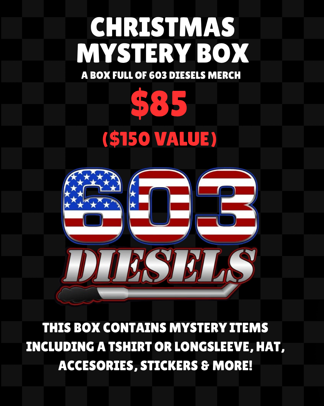 603 Diesels Christmas Box $85 ($150 Value)